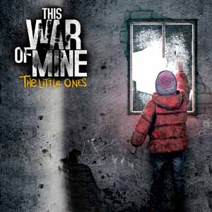 Acheter This War of Mine The Little Ones Clé Cd Comparateur Prix