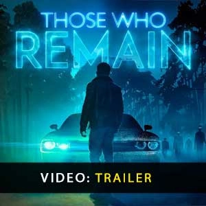 Those Who Remain - Bande-annonce Vidéo