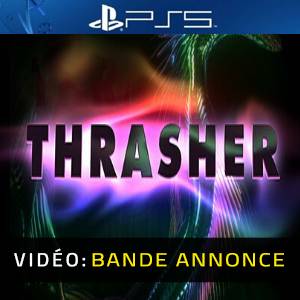 Thrasher PS5 - Bande-annonce