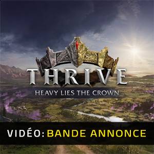 Thrive Heavy Lies The Crown - Bande-Annonce Vidéo