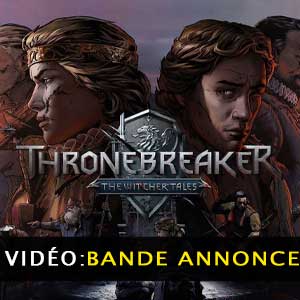 Vidéo de la bande-annonce de Thronebreaker The Witcher Tales