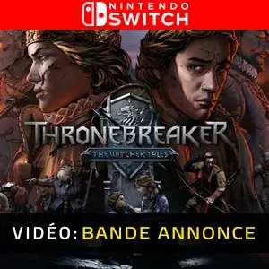 Thronebreaker The Witcher Tales Nintendo Switch - Vidéo de Bande-annonce