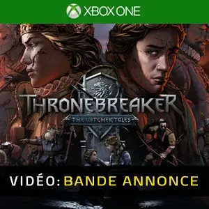 Thronebreaker The Witcher Tales Xbox One - Vidéo de Bande-annonce