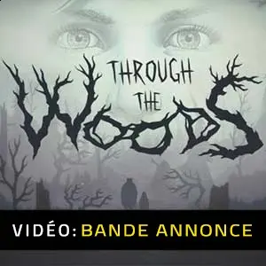 Through the Woods - Bande-annonce
