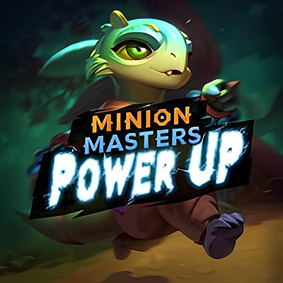 DLC Power UP de Minion Masters Gratuit : Obtenez et Gardez Jusqu'à 1.8.