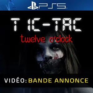 TIC-TAC: Twelve o'clock PS5 - Bande-annonce Vidéo