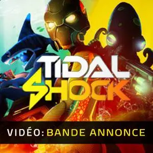 Tidal Shock - Bande-annonce vidéo