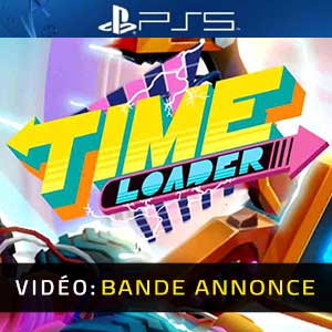 Time Loader PS5- Bande-annonce