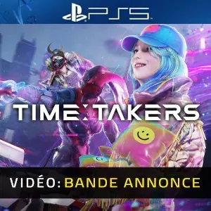 Time Takers PS5 – Bande-annonce