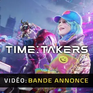 Time Takers – Bande-annonce