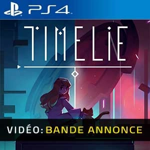Timelie Playstation 4