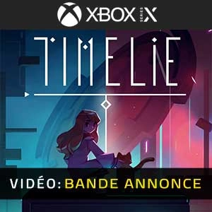 Timelie Xbox Series X