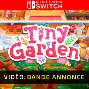 Tiny Garden Nintendo Switch – Bande-annonce