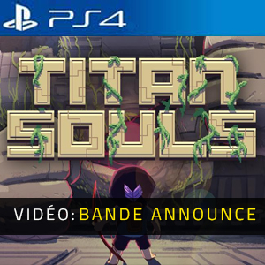 Titan Soul PS4 - Bande-annonce vidéo