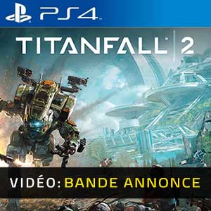 Titanfall 2 Bande-annonce Vidéo
