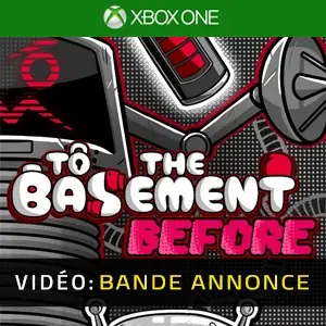 To the Basement Before Xbox One - Bande-annonce vidéo