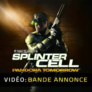 Tom Clancy's Splinter Cell: Pandora Tomorrow - Bande-annonce