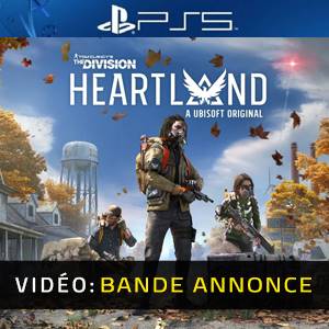 Tom Clancy’s The Division Heartland - Bande-annonce Vidéo