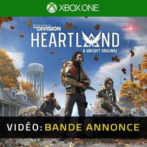 Tom Clancy’s The Division Heartland - Bande-annonce Vidéo