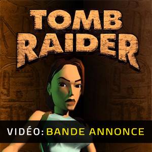 Tomb Raider 1 - Bande-annonce