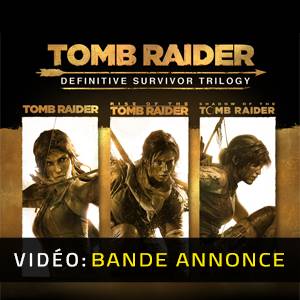Tomb Raider Definitive Survivor Trilogy Bande-annonce vidéo