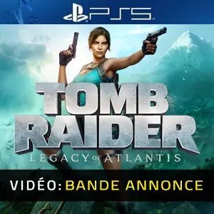 Tomb Raider Legacy of Atlantis PS5 - Bande-annonce vidéo