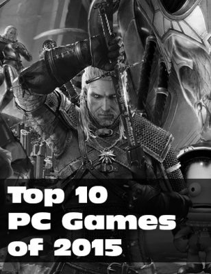 Top 10 des jeux PC de 2015