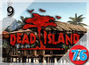 Top 10 PC Zombie Games from 2009-2015: Dead Island