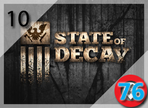 Top 10 PC Zombie Games from 2009-2015: State of Decay