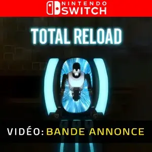 Total Reload Nintendo Switch - Bande-annonce