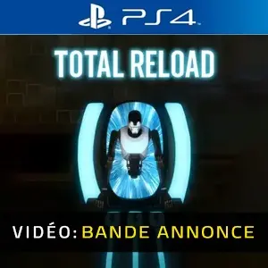 Total Reload PS4 - Bande-annonce