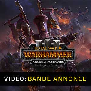 Total War WARHAMMER 3 Forge of the Chaos Dwarfs Vidéo Bande-Annonce