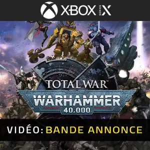Total War: WARHAMMER 40,000 Xbox Series - Bande-annonce vidéo