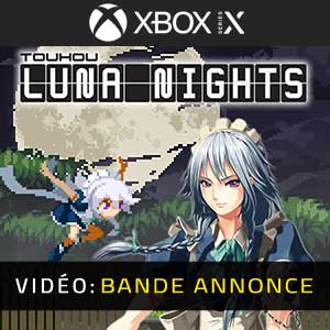 Vidéo de la bande-annonce de Touhou Luna Nights Xbox Series