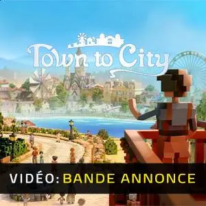 Town to City - Bande-annonce
