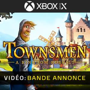 Townsmen A Kingdom Rebuilt Xbox Series - Bande-annonce