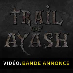 Trail of Ayash Bande-annonce Vidéo