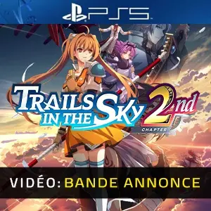Trails in the Sky 2nd Chapter PS5 - Bande-annonce vidéo