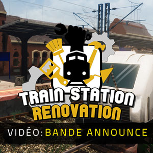 Train Station Renovation - Bande-annonce vidéo