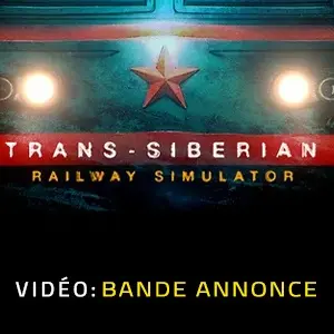 Trans-Siberian Railway Simulator - Bande-Annonce Vidéo