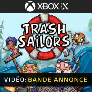 Trash Sailors Xbox Series X Bande-annonce Vidéo