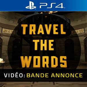 Travel The Words PS4 - Bande-annonce