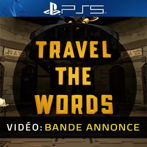 Travel The Words PS5 - Bande-annonce