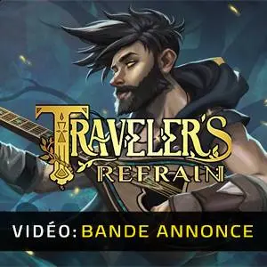 Traveler's Refrain - Bande-annonce vidéo