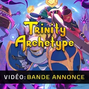 Trinity Archetype - Bande-annonce Vidéo