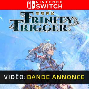 Trinity Trigger - Remorque