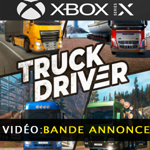 Truck Driver Xbox Series X Bande-annonce vidéo