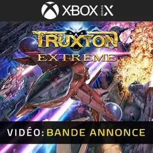 Truxton Extreme Xbox Series - Bande-annonce