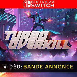 Turbo Overkill Bandes-annonces Vidéo