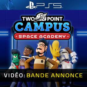Two Point Campus Space Academy PS5 - Bande-annonce